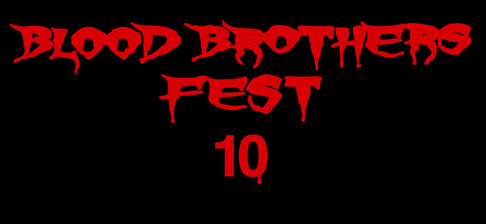 Blood Brothers Fest 10 Years!!