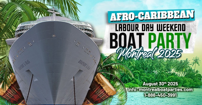 Afro-Caribbean Labour Day Weekend Boat Party Montreal 2025