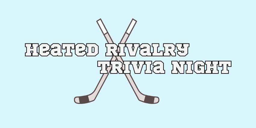 Heated Rivalry Trivia Night