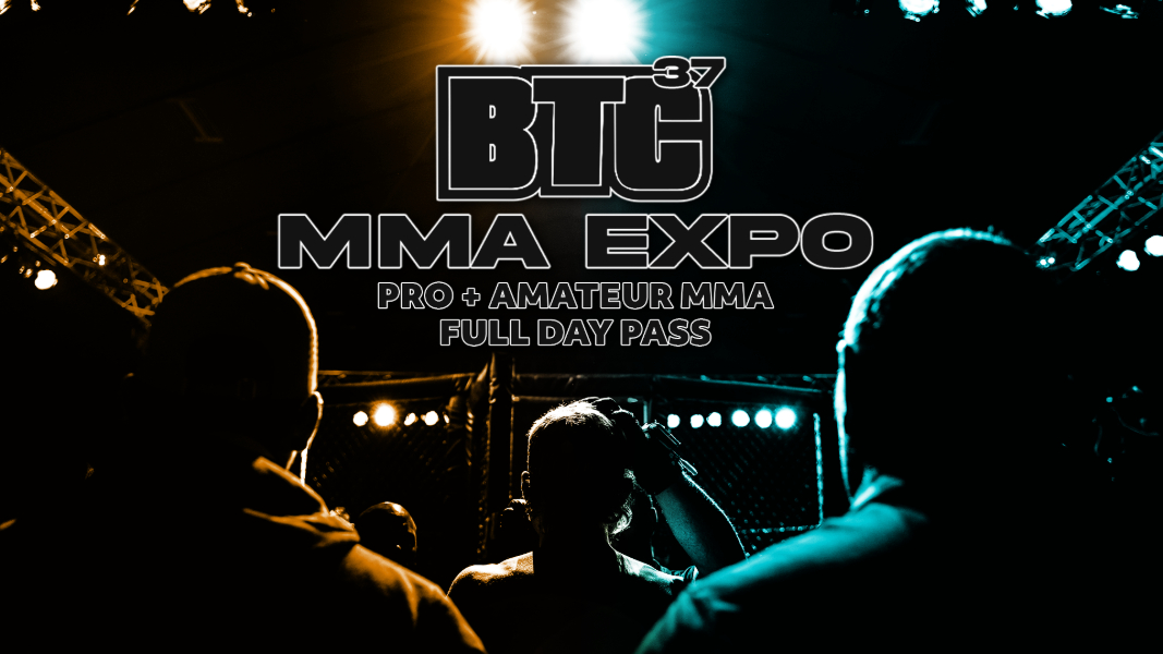 BTC 37: MMA Expo (Day Passes)