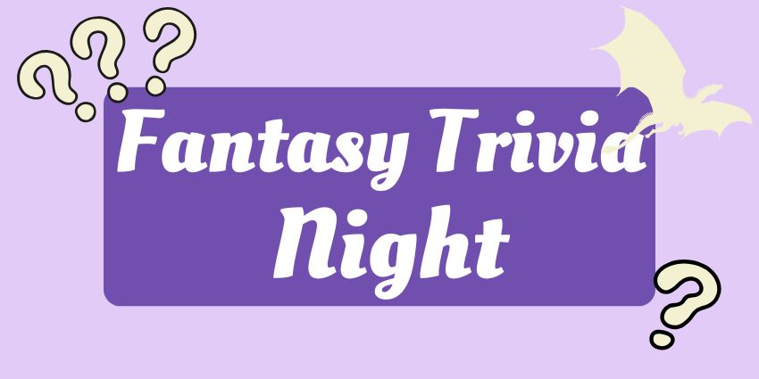 Fantasy Trivia Night 