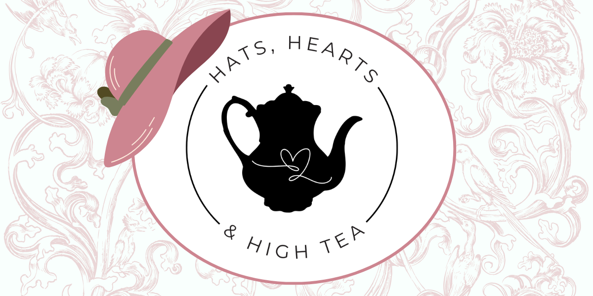 Hats, Hearts & High Tea
