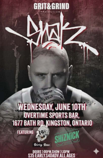 Snak The Ripper with support Dirty Doc, Shiznick @ Overtime Sports Bar/Kingston,Ontario