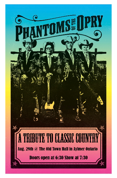 Phantoms of The Opry in Aylmer on Aug 29th