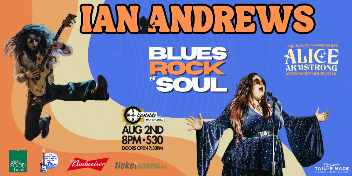 The Ian Andrews Band Live at Eastside - Featuring Special Guest Alice Armstrong (UK) 