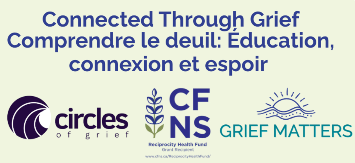 Connected Through Grief/Comprendre le deuil: Éducation, connexion et espoir - A Free Education Day about Grief, Loss, and Palliative Care in Clare, Nova Scotia