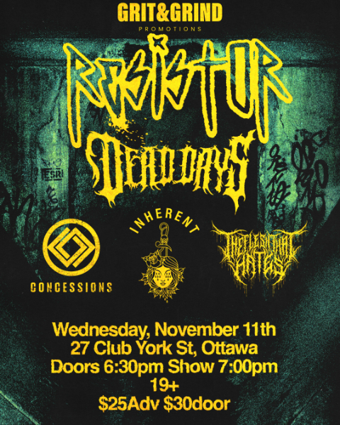Resistor, Dead Days & more @ 27 Club/Ottawa 