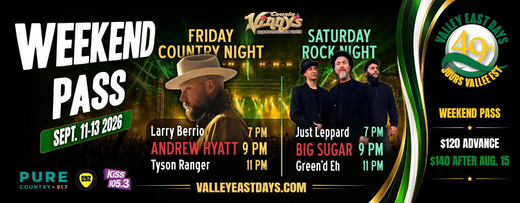 2025 Valley East Days - Get your tickets now!