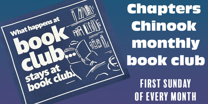 Chapters Chinook - Monthly Book Club - Get your tickets now!